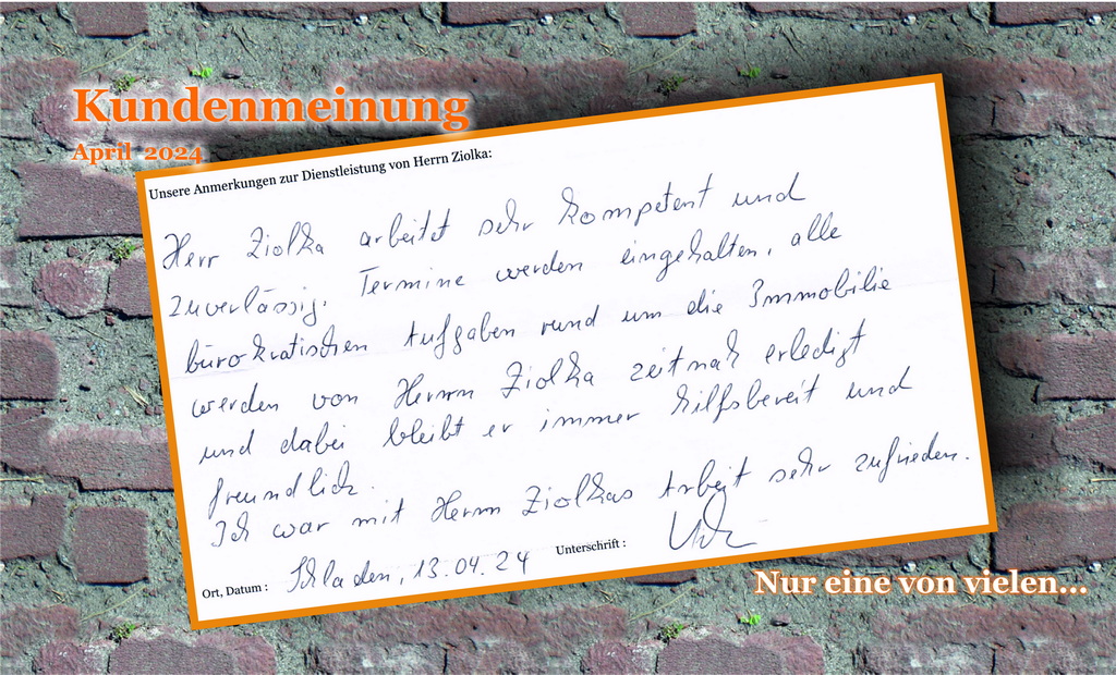 Eine weitere handschriftliche Kundenmeinung zur Tätigkeit der Immobilienvermittlung Ziolka aus dem Jahr 2024 auf einem Hintergrund mit Steinoptik