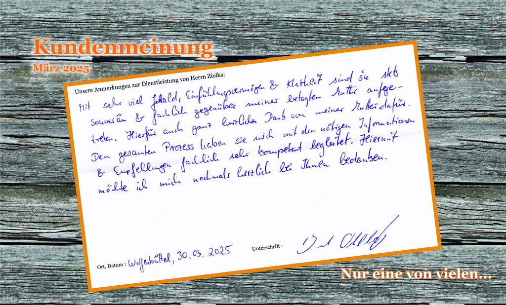 Eine weitere handschriftliche Kundenmeinung zur Tätigkeit der Immobilienvermittlung Ziolka aus dem Jahr 2025 auf einem Hintergrund mit Holzoptik