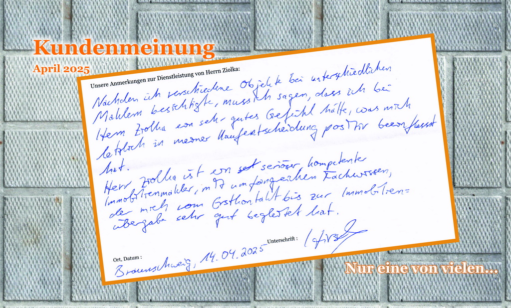 Eine weitere handschriftliche Kundenmeinung zur Tätigkeit der Immobilienvermittlung Ziolka aus dem Jahr 2025 auf einem Hintergrund mit Steinoptik