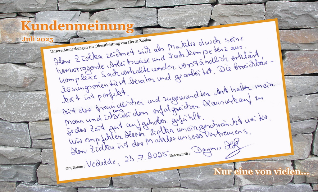 Eine weitere handschriftliche Kundenmeinung zur Tätigkeit der Immobilienvermittlung Ziolka aus dem Jahr 2025 auf einem Hintergrund mit Steinoptik